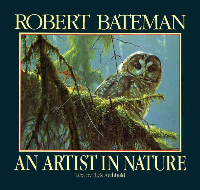 Robert Bateman An Artist in Nature Book NaturesScene